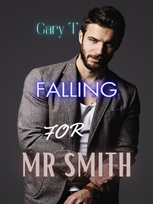 cover image of Falling For Mr Smith